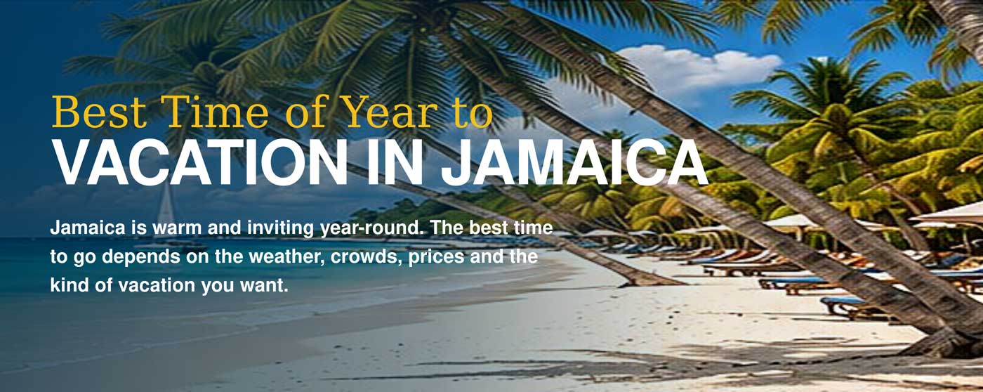 Best Time of Year to Vacation in Jamaica