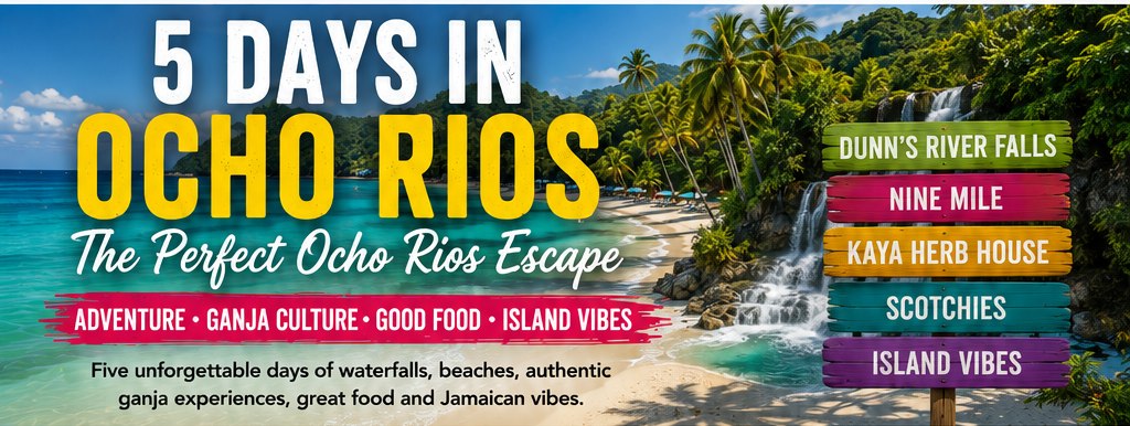 5 Days in Ocho Rios