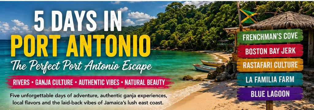 5 Days in Port Antonio