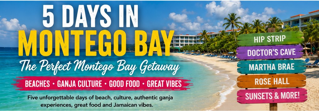 5 Days in Montego Bay: The Perfect Montego Bay Getaway
